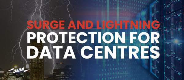 Surge and lightning protection for Datacentres